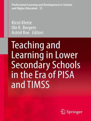cover image of Teaching and Learning in Lower Secondary Schools in the Era of PISA and TIMSS